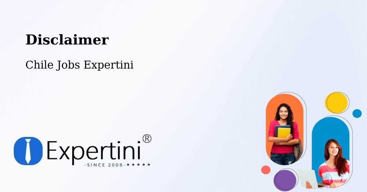 Disclaimer – San Fabián - Chile Jobs Expertini