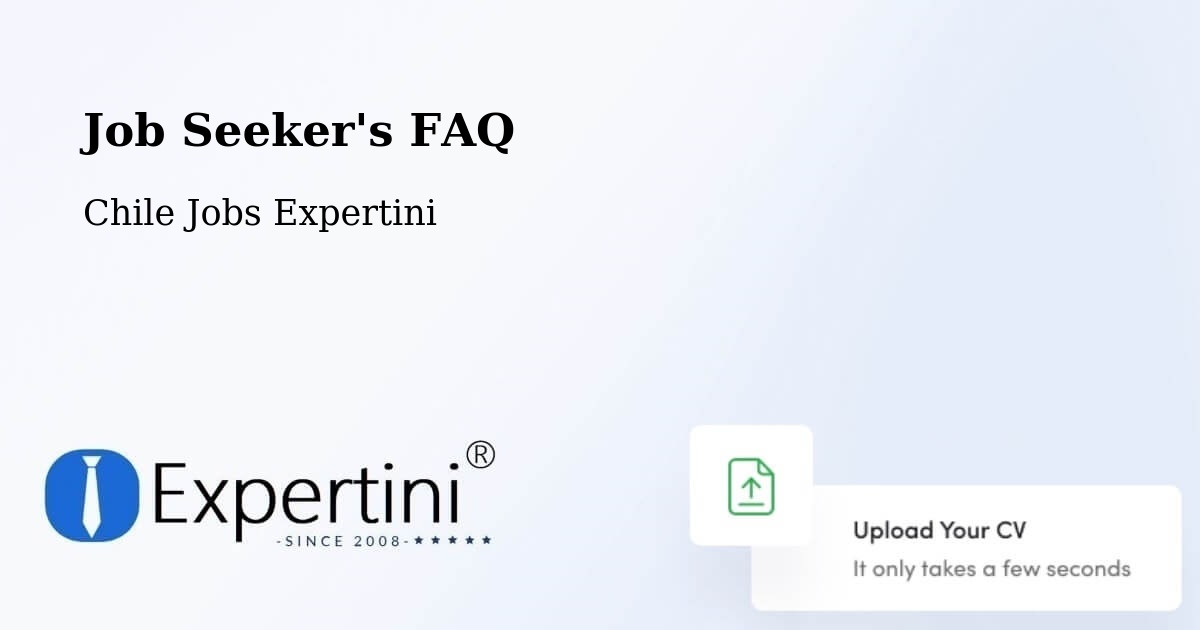 Job Seeker FAQ – San Fabián - Chile Jobs Expertini